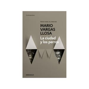 LA CIUDAD Y LOS PERROS MARIO VARGAS LLOSA